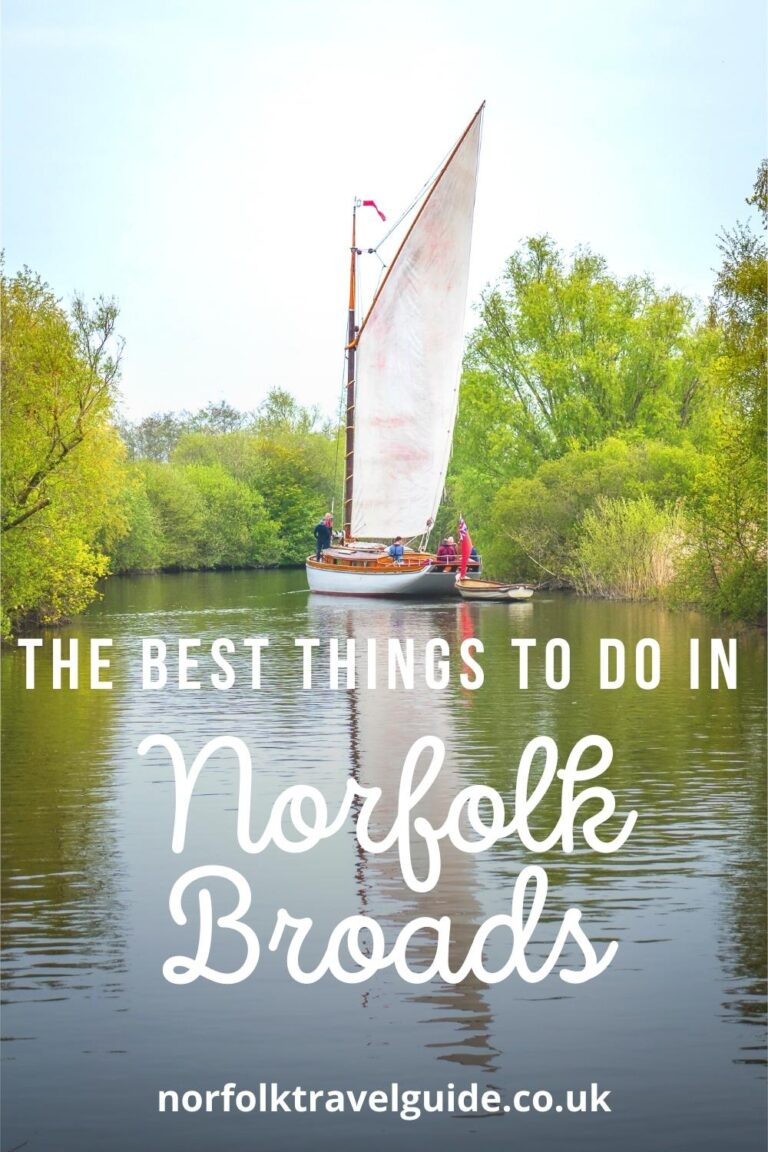 26 Exciting Things To Do On The Norfolk Broads | Written By A Local