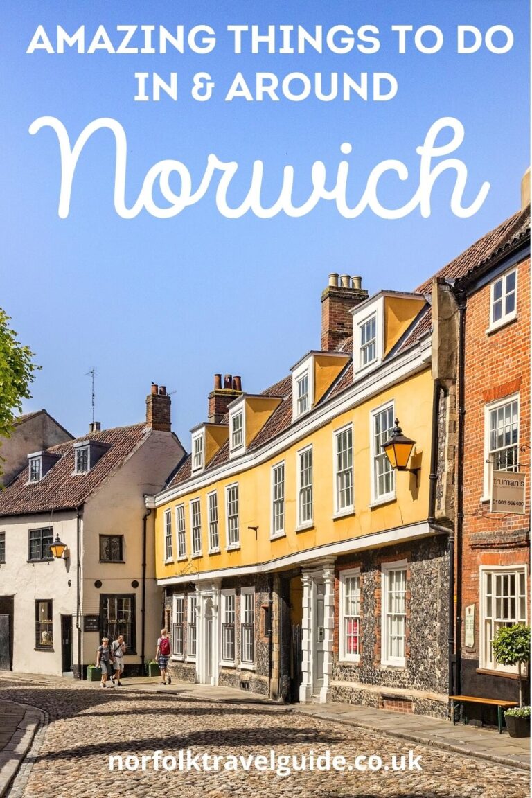 31 Amazing Things To Do in Norwich | Written by a Local