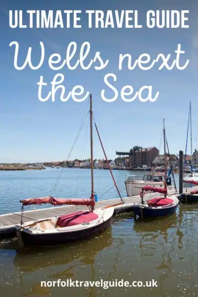 Wells next to the Sea Guide