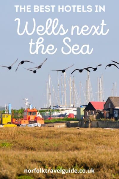 Hotels Wells next the Sea guide