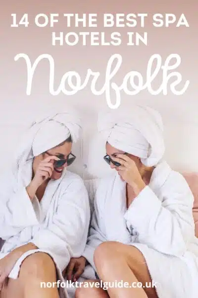 spa hotels Norfolk United Kingdom