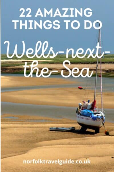 Wells Norfolk holiday guide