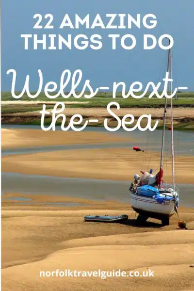 Wells Norfolk holiday guide