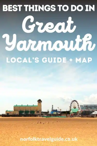 things to do in Great Yarmouth guide