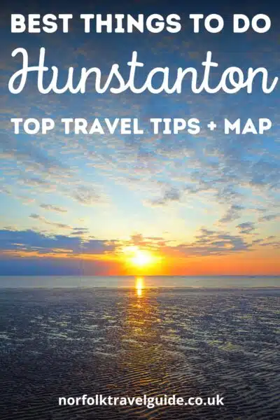 things to do Hunstanton guide