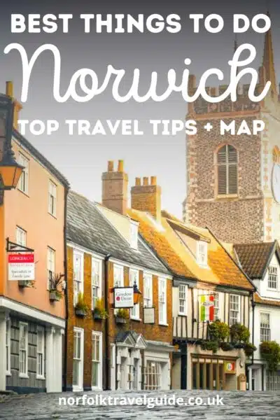what to do in Norwich guide